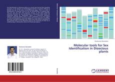 Buchcover von Molecular tools for Sex Identification in Dioecious plants