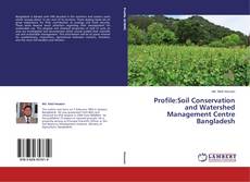 Buchcover von Profile:Soil Conservation and Watershed Management Centre Bangladesh