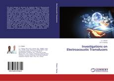 Couverture de Investigations on Electroacoustic Transducers