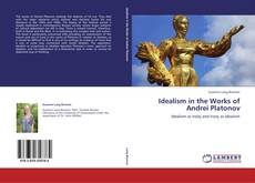 Buchcover von Idealism in the Works of Andrei Platonov