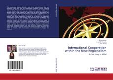 Buchcover von International Cooperation within the New Regionalism