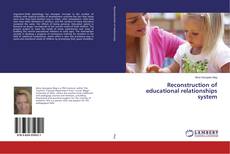 Portada del libro de Reconstruction of educational relationships system