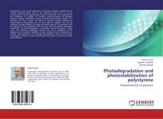 Couverture de Photodegradation and photostabilization of polystyrene