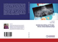 Copertina di Understanding of Endo-Perio Interrelationship