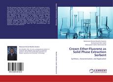 Buchcover von Crown Ether-Fluorene as Solid Phase Extraction Sorbent