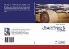 Buchcover von Consumer Behaviour In Rural Market : A Study Of Durables