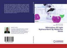 Обложка Adsorption Of Light Hydrocarbons By Molecular Sieves