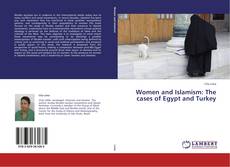 Copertina di Women and Islamism: The cases of Egypt and Turkey