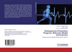 Copertina di Osteoporosis Prevention Program: Behavior Model and Exercise