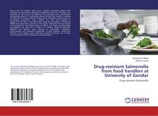 Buchcover von Drug-resistant Salmonella from food handlers at University of Gondar