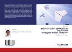 Buchcover von Study of avian control with engineered biopsychological approach