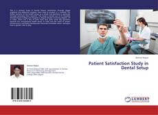 Portada del libro de Patient Satisfaction Study in Dental Setup
