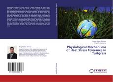 Borítókép a  Physiological Mechanisms of Heat Stress Tolerance in Turfgrass - hoz