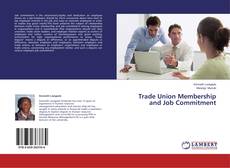 Copertina di Trade Union Membership and Job Commitment