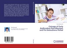 Capa do livro de Coinage of Early Andhradesa Post-Mauryan and Pre-Satavahana Period 