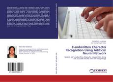 Handwritten Character Recognition Using Artificial Neural Network kitap kapağı