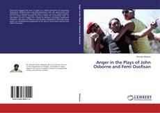 Capa do livro de Anger in the Plays of John Osborne and Femi Osofisan 