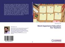 Copertina di Work Experience Education For Teachers