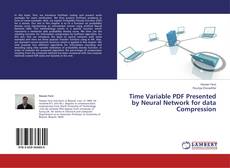 Couverture de Time Variable PDF Presented by Neural Network for data Compression