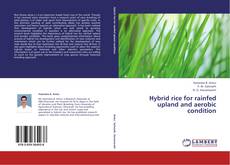 Portada del libro de Hybrid rice for rainfed upland and aerobic condition