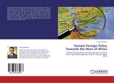 Couverture de Yemeni Foreign Policy Towards the Horn of Africa