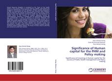 Buchcover von Significance of Human capital for the PHM and Policy making