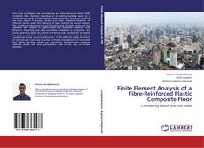 Copertina di Finite Element Analysis of a Fibre-Reinforced Plastic Composite Floor