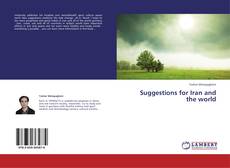 Bookcover of Suggestions for Iran and the world