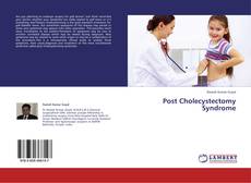 Buchcover von Post Cholecystectomy Syndrome