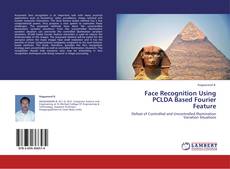 Copertina di Face Recognition Using PCLDA Based Fourier Feature