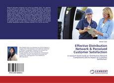 Effective Distribution Network & Perceived Customer Satisfaction kitap kapağı