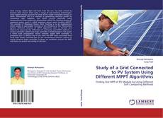 Buchcover von Study of a Grid Connected to PV System Using Different MPPT Algorithms