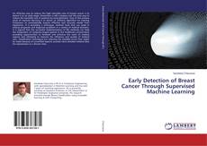 Copertina di Early Detection of Breast Cancer Through Supervised Machine Learning