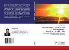 Buchcover von Environment, society and economy of Zanskar,Ladakh, J&K