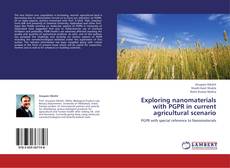Copertina di Exploring nanomaterials with PGPR in current agricultural scenario
