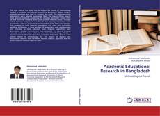Couverture de Academic Educational Research in Bangladesh