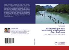 Couverture de Fish Farming in Hills: Profitability, Employment and Constraints