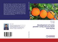 Couverture de Development of malta powder using vacuum foam mat drying