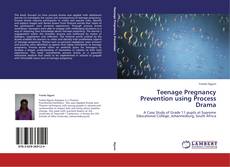 Buchcover von Teenage Pregnancy Prevention using Process Drama