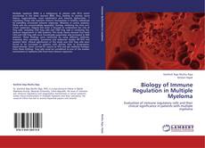 Biology of Immune Regulation in Multiple Myeloma kitap kapağı