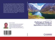 Couverture de Challenges of Modes of Cooperation on Peace Operations in East Africa