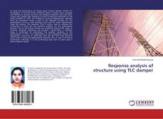 Buchcover von Response analysis of structure using TLC damper
