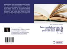 Buchcover von From market expenses to minimizing costs of environmental damage