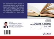 Capa do livro de Evaluation of Anxiolytic activity on Tribulus terrestris Linn. Leaf 