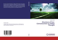 Bookcover of Structure of Eco-Consciousness in Indian Thought
