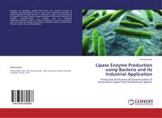 Buchcover von Lipase Enzyme Production using Bacteria and its Industrial Application