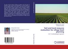 Buchcover von Soil and land resource evaluation for village level planning
