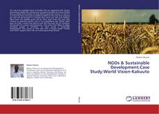 NGOs & Sustainable Development.Case Study:World Vision-Kakuuto kitap kapağı
