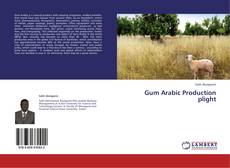 Couverture de Gum Arabic Production plight