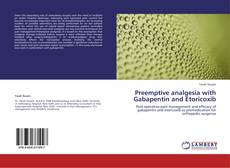 Buchcover von Preemptive analgesia with Gabapentin and Etoricoxib